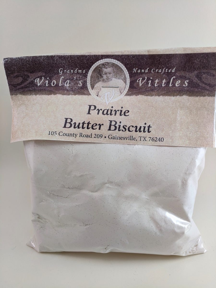 Prairie Butter Biscuit Violas Vittles